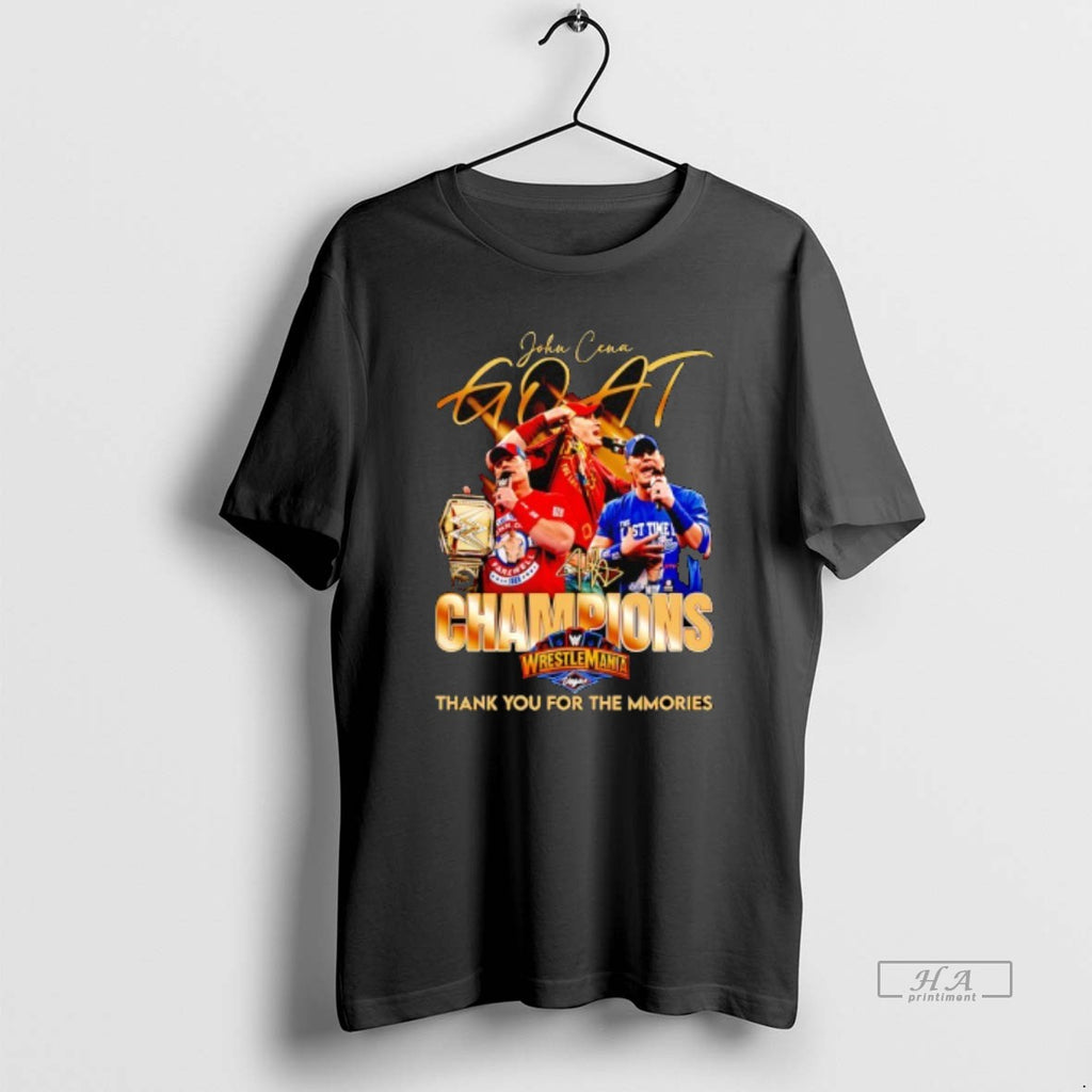 Official John Cena Goat Champions Wrestlemania Thank You For The Mmories Signature
