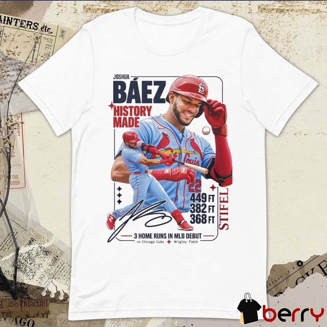 Joshua Baez History Made 449 FT 382 FT 368 FT 3 Home Runs In MLB Debut Vs Chicago Cubs Signature t-shirt