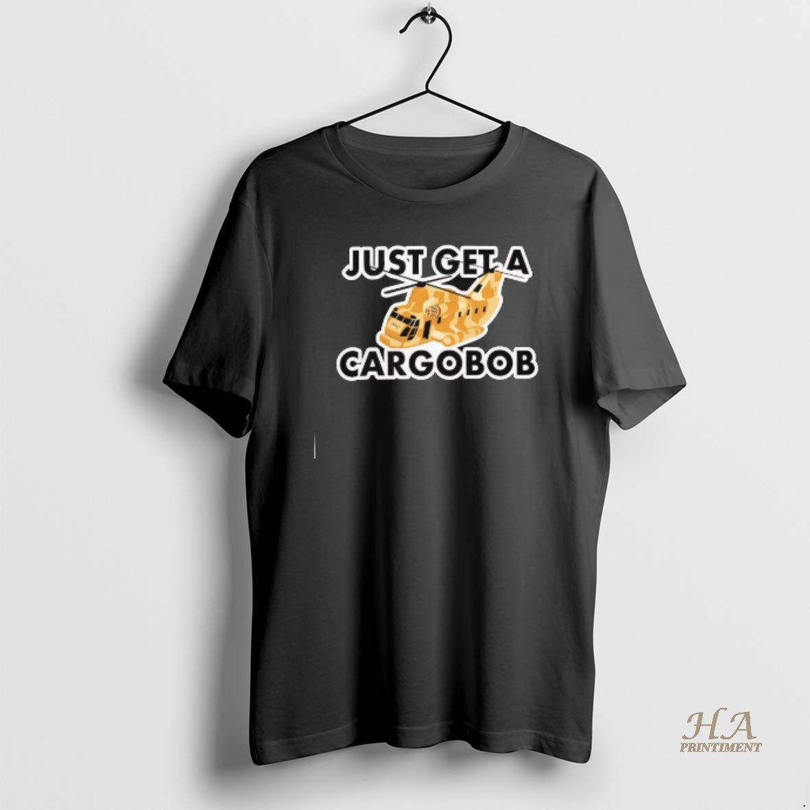 Official Just Get A Cargobob Shirt Hoodie Sweatshirt | PurePodTees.com