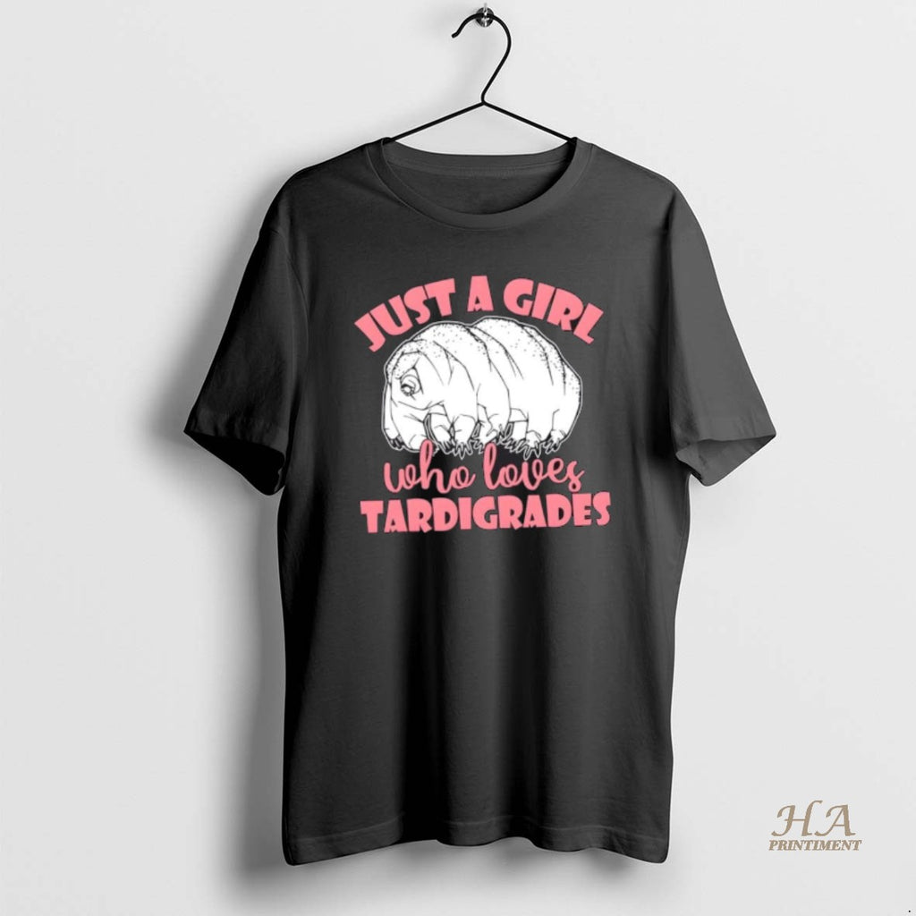 Official Just A Girl Who Loves Tardigrades Shirt Hoodie Sweatshirt | PurePodTees.com