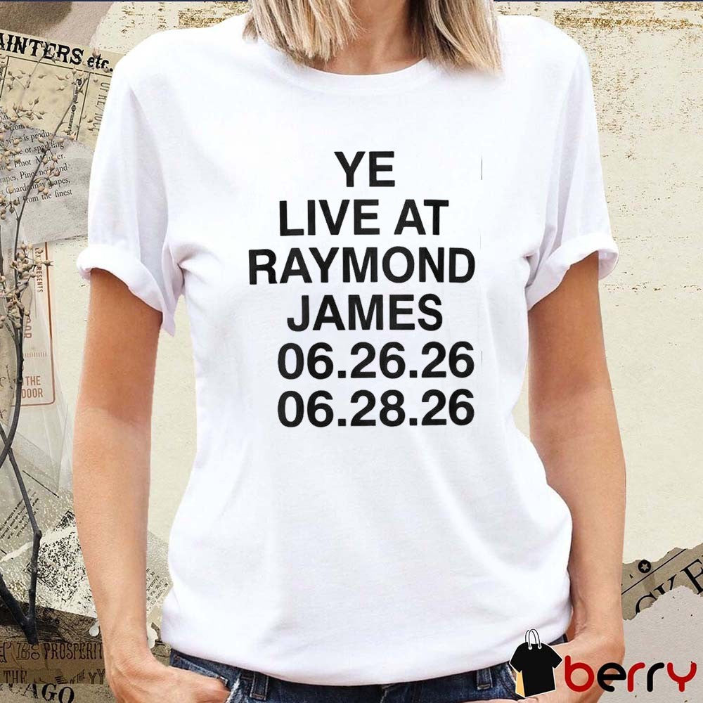 Kanye West Ye Live In Tampa At Raymond James Stadium FL June 26-28 2026 Event t-shirt