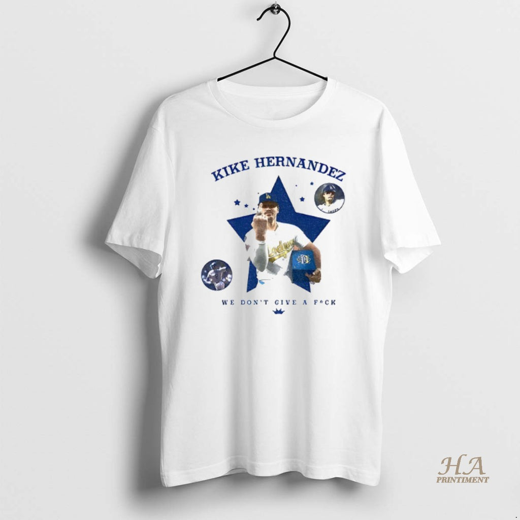 Official Kike Hernandez Middle Finger Dodgers Star We Dont Give A Fuck Shirt Hoodie Sweatshirt | PurePodTees.com