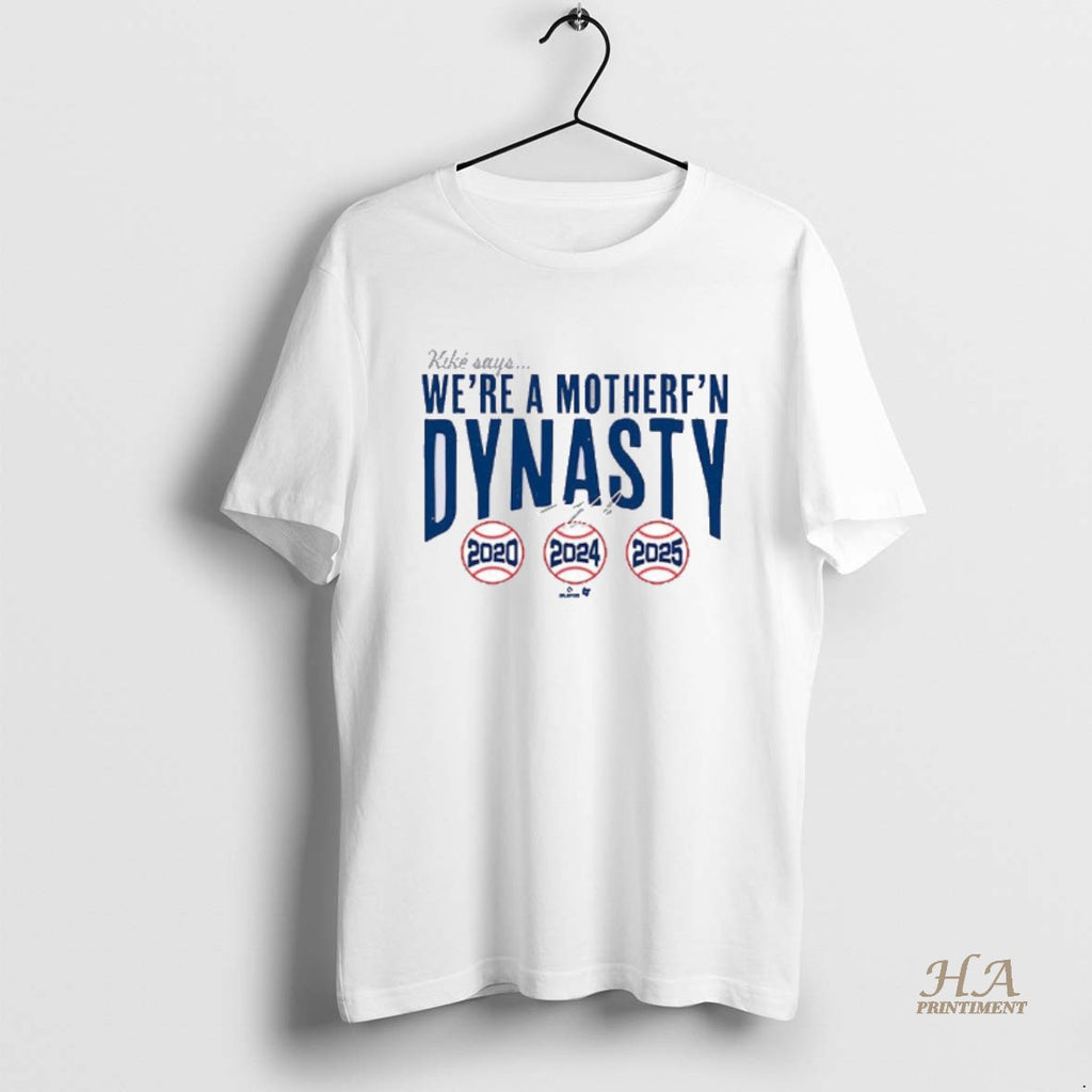 Official Kike Hernandez Were A Mother Fn Dynasty Shirt Hoodie Sweatshirt | PurePodTees.com