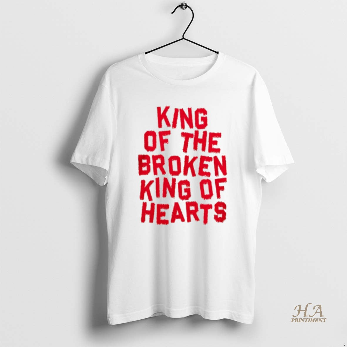 Official King Of The Broken King Of Hearts Shirt Hoodie Sweatshirt | PurePodTees.com