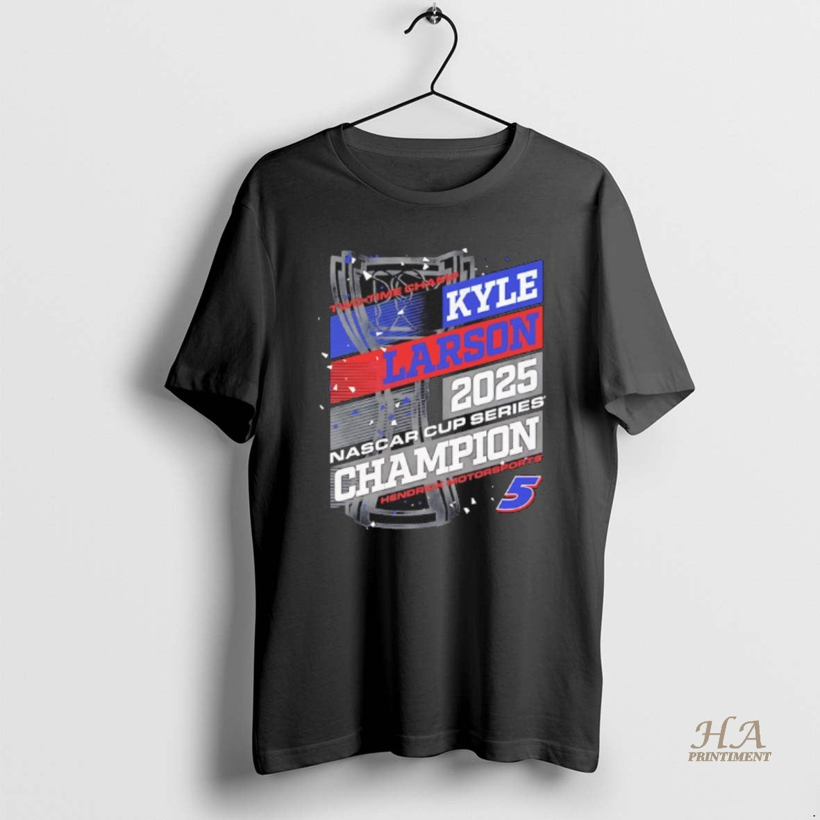 Official Kyle Larson H2025 Nascar Cup Series 2 Time Champion Trophies Shirt Hoodie Sweatshirt | PurePodTees.com