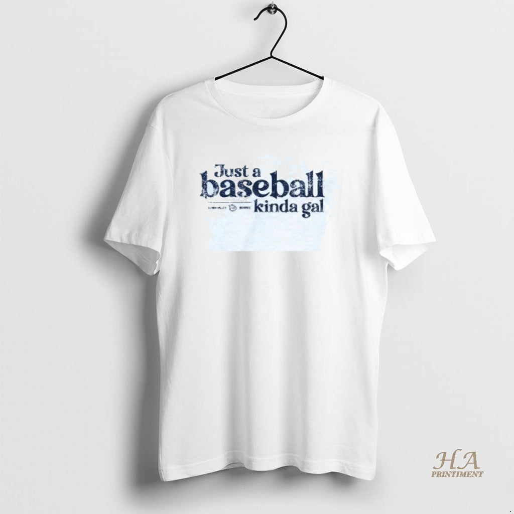 Official Lehigh Valley Ironpigs Just A Baseball Kinda Gal Shirt Hoodie Sweatshirt | PurePodTees.com