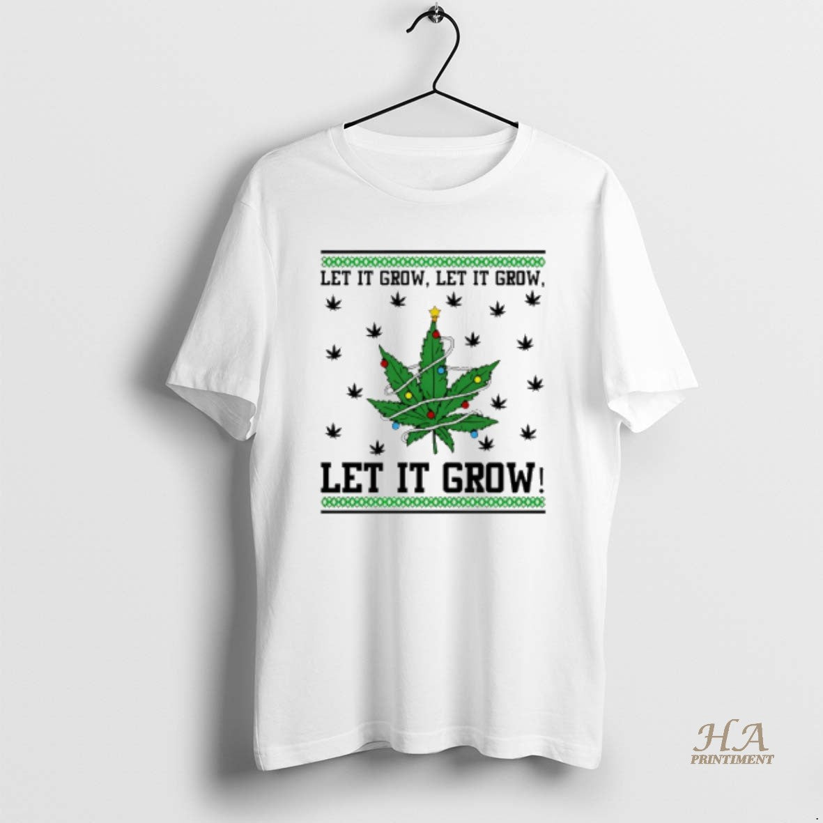 Official Let It Grow Let It Grow Let It Grow Weed Christmas Shirt Hoodie Sweatshirt | PurePodTees.com
