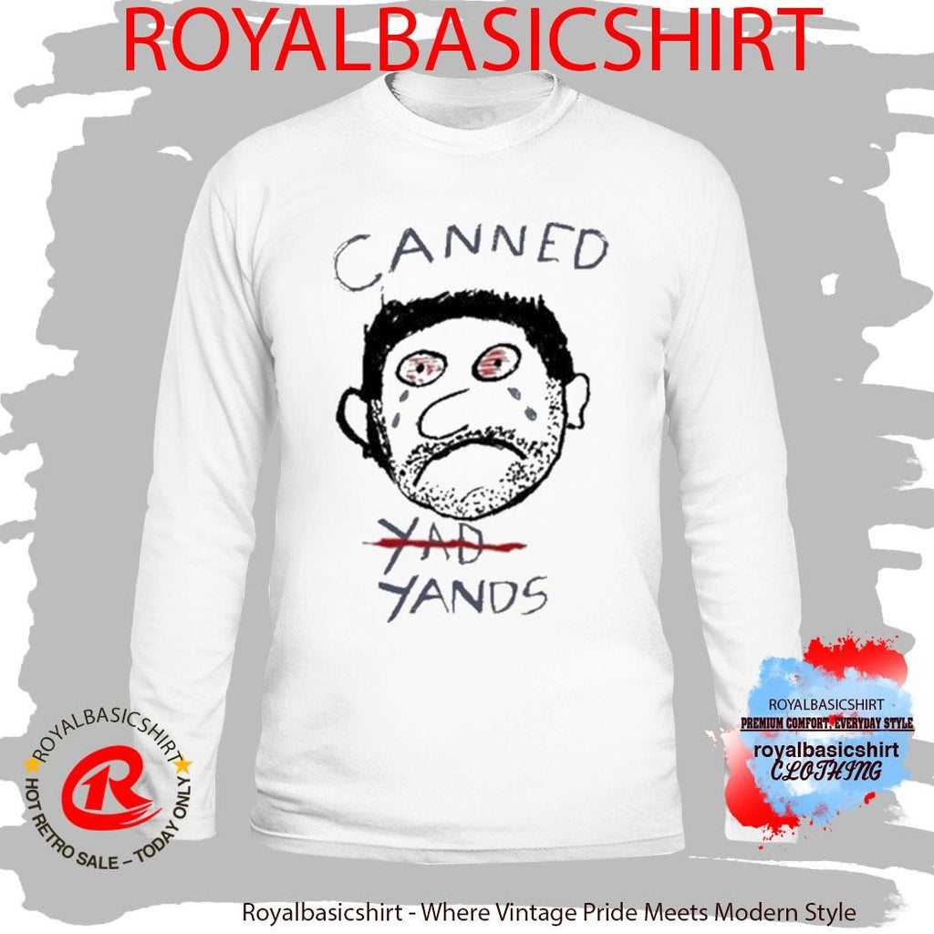 Liam Mchugh Canned Yad Yands Biznasty Shirt