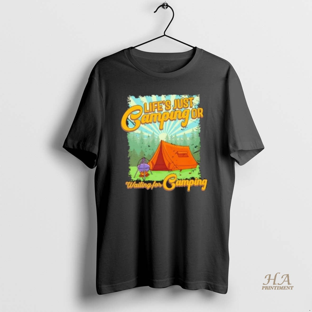 Official Lifes Just Camping Or Waiting For Camping Shirt Hoodie Sweatshirt | PurePodTees.com
