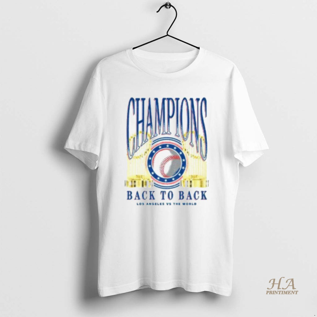 Official Los Angeles Dodgers 2025 Back To Back Trophies Los Angeles Vs The World Shirt Hoodie Sweatshirt | PurePodTees.com