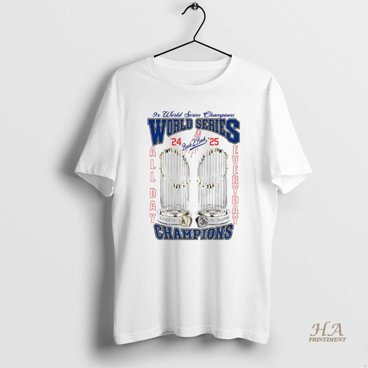 Official Los Angeles Dodgers All Day Everyday 9x World Series Champions 2025 World Series Shirt Hoodie Sweatshirt