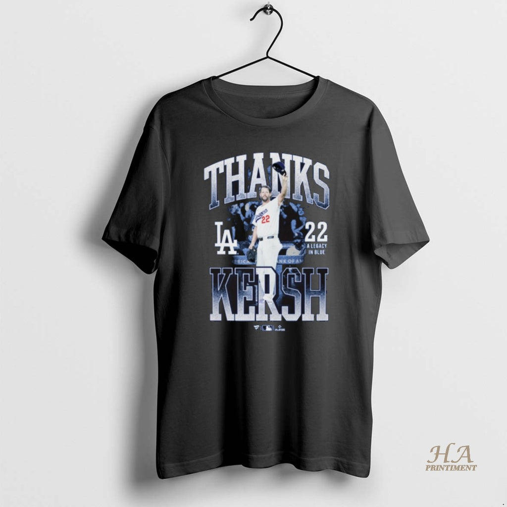 Official Los Angeles Dodgers Clayton Kershaw Thanks Kersh 22 A Legacy In Blue Defeat Toronto Shirt Hoodie Sweatshirt