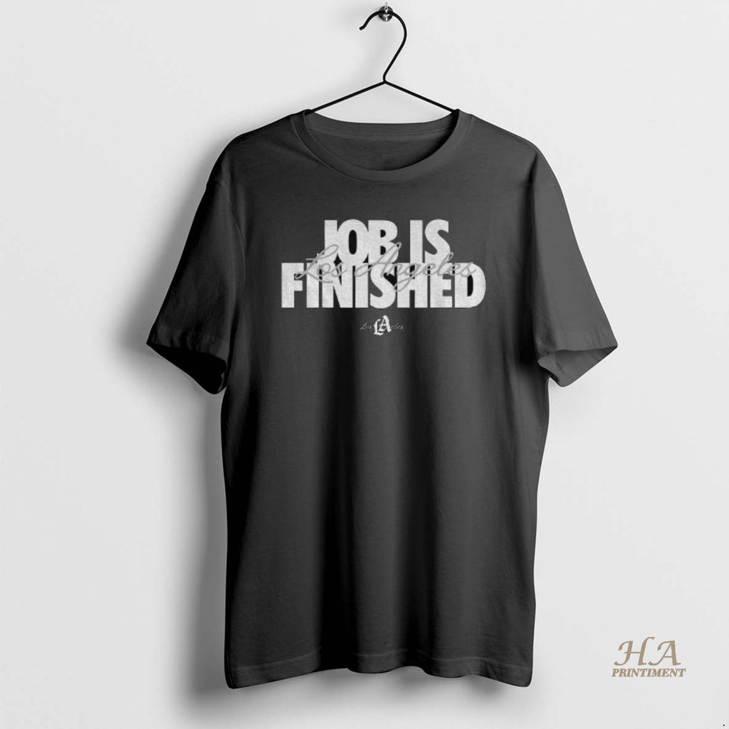 Official Los Angeles Dodgers Job Is Finished World Series Champions Shirt Hoodie Sweatshirt | PurePodTees.com