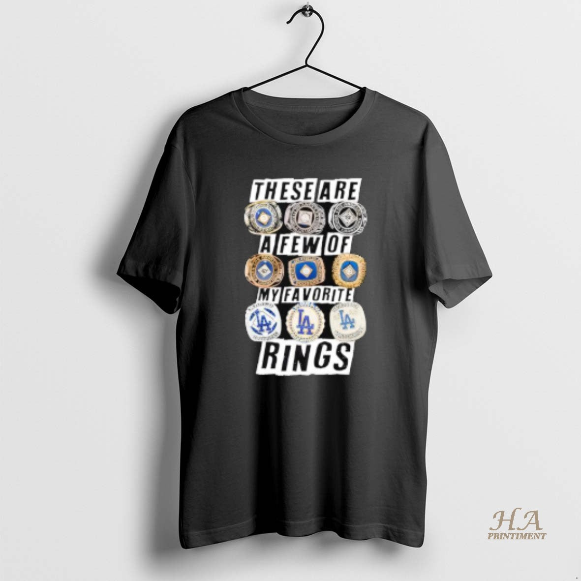 Official Los Angeles Dodgers These Are A Few Of My Favorite Rings Championship Shirt Hoodie Sweatshirt | PurePodTees.com