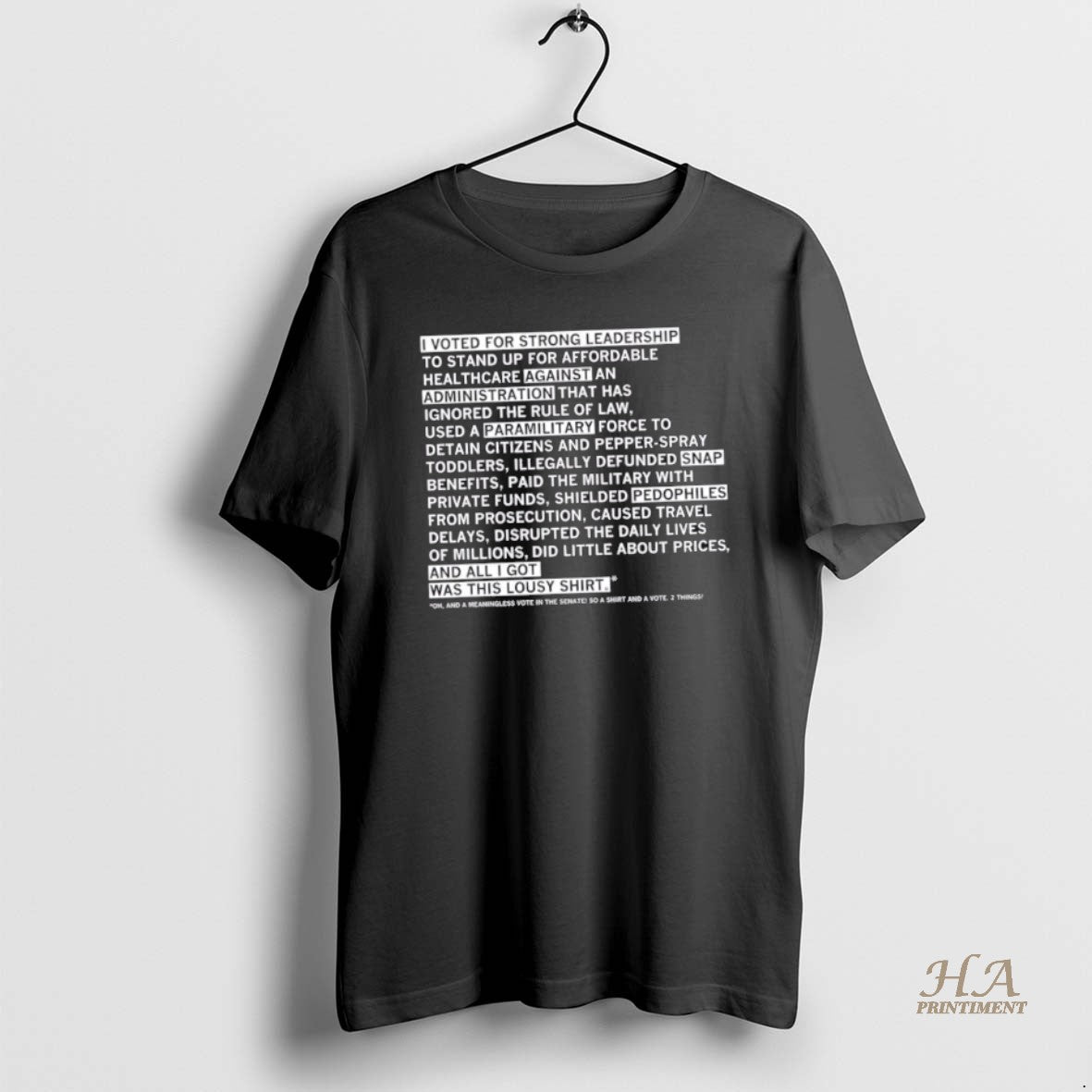 Official Lousy Shutdown I Voted For Strong Leadership To Stand Up For Affordable Shirt Hoodie Sweatshirt | PurePodTees.com