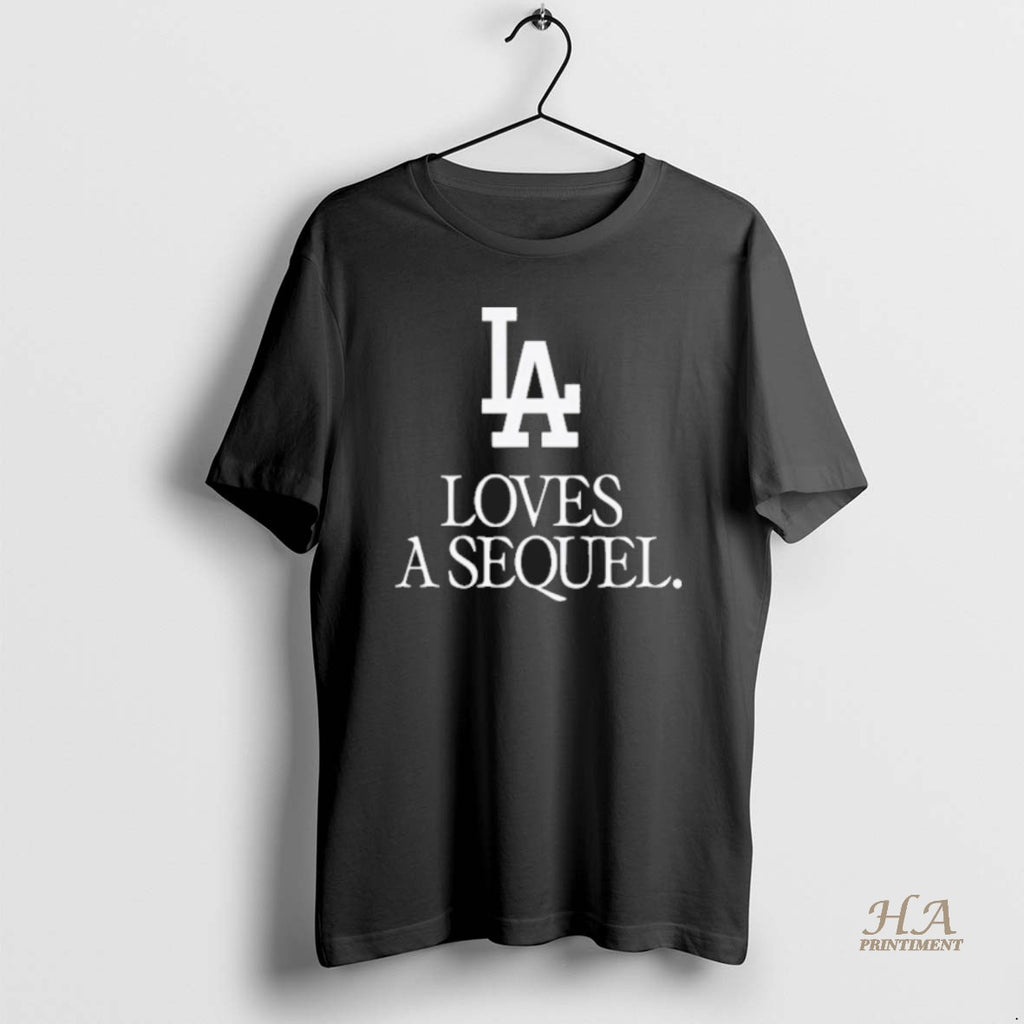 Official Love A Sequel Dodgers Ws Champions Shirt Hoodie Sweatshirt | PurePodTees.com