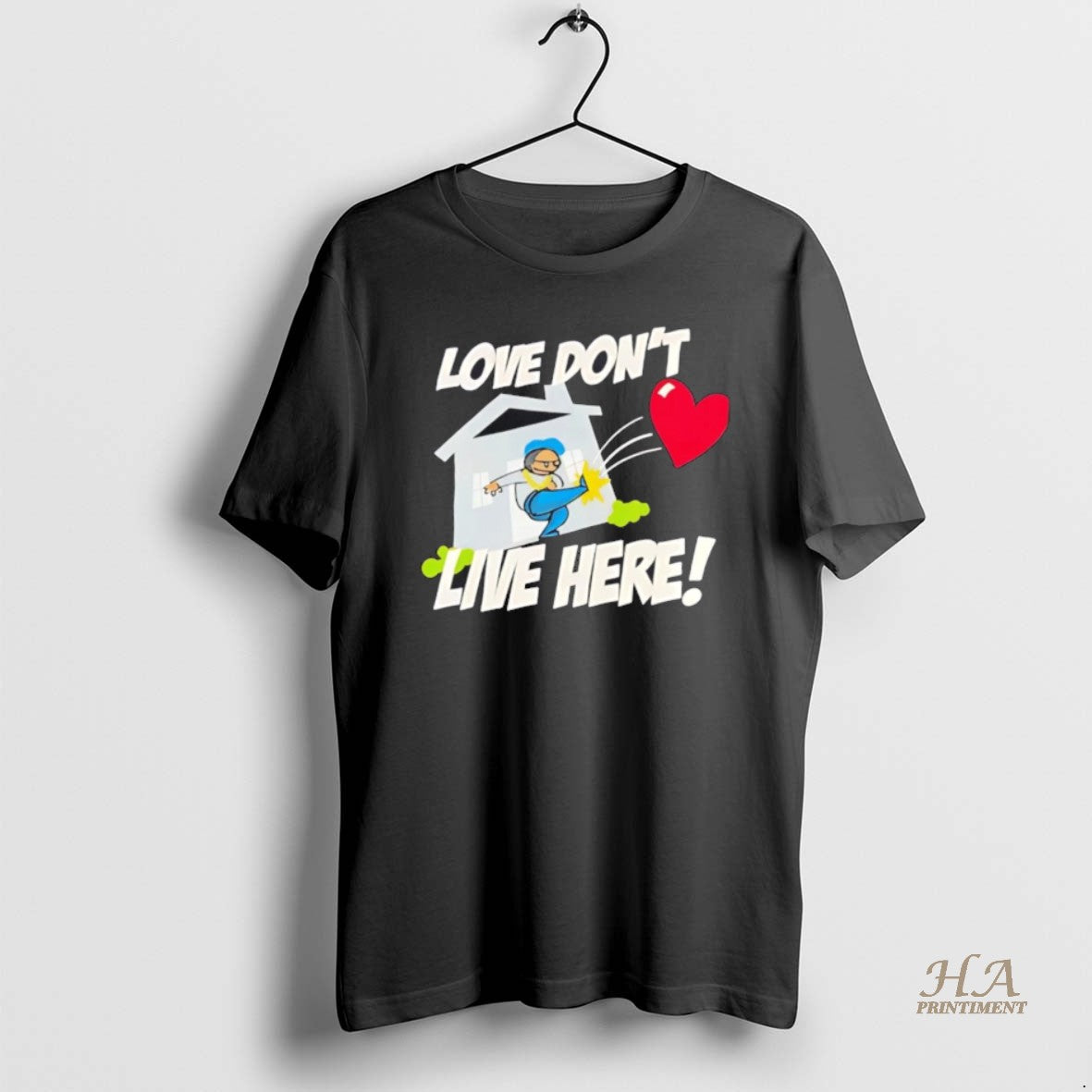 Official Love Dont Live Here Shirt Hoodie Sweatshirt | PurePodTees.com