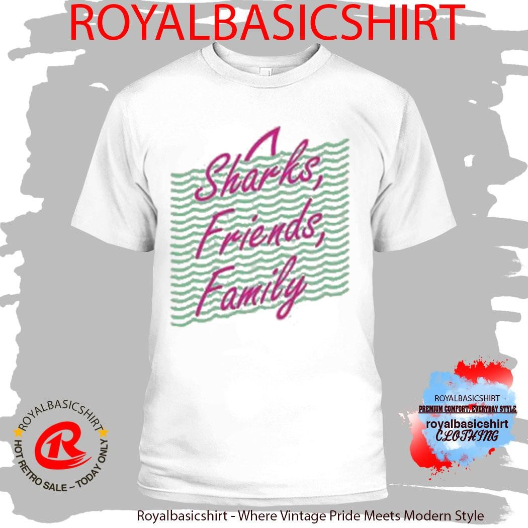 Loverboy Sharks Friends Family Shirt