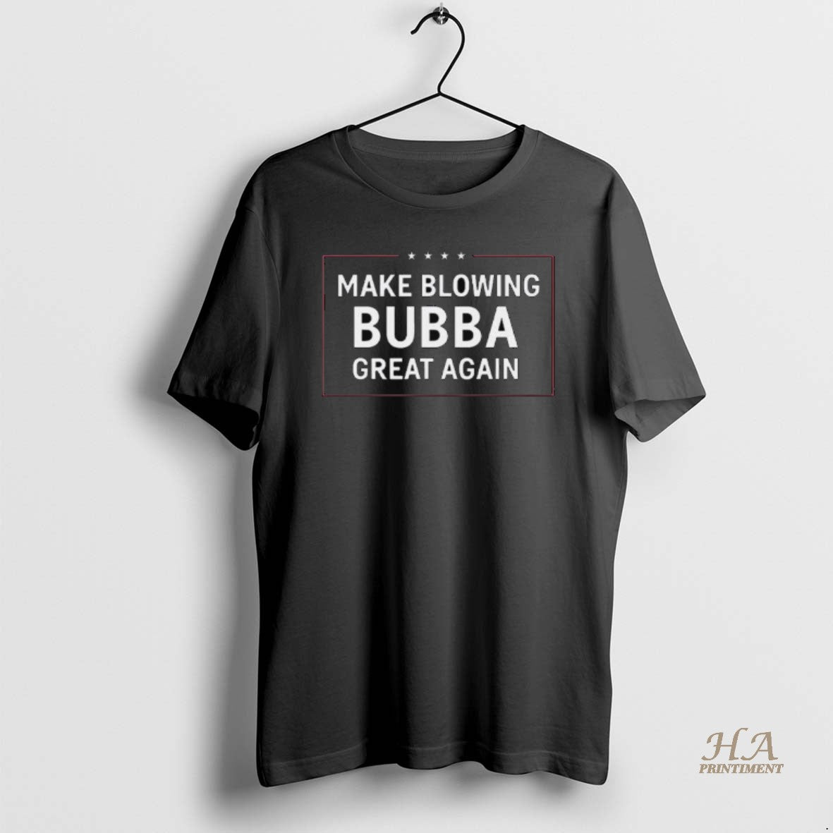 Official Make Blowing Bubba Great Again 2025 Long Sleve Shirt Hoodie Sweatshirt | PurePodTees.com