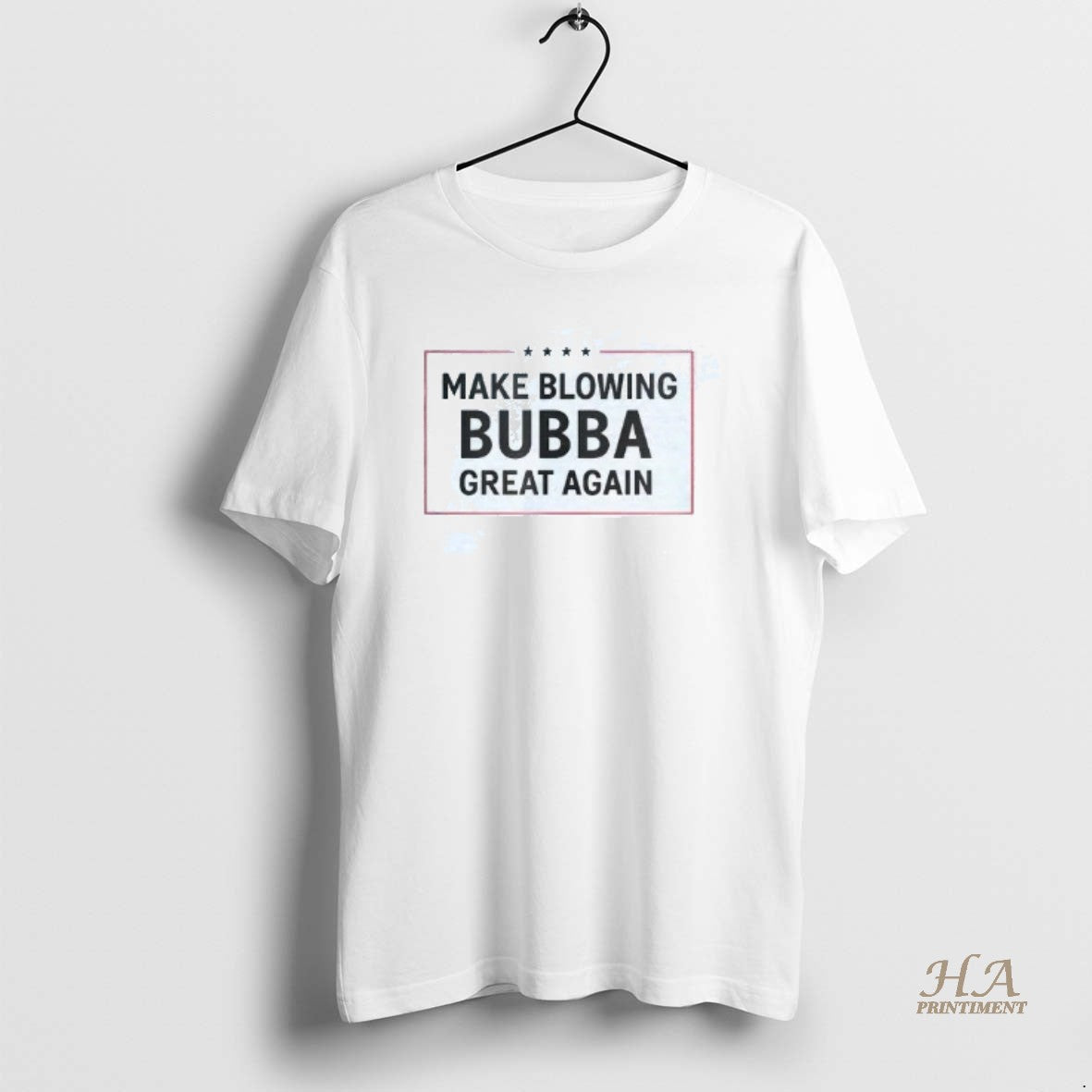 Official Make Blowing Bubba Great Again Shirt Hoodie Sweatshirt | PurePodTees.com