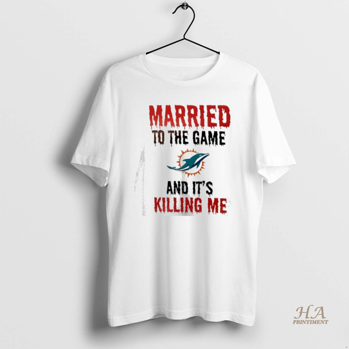 Official Married To The Game And Its Killing Me Miami Dolphins Shirt Hoodie Sweatshirt | PurePodTees.com