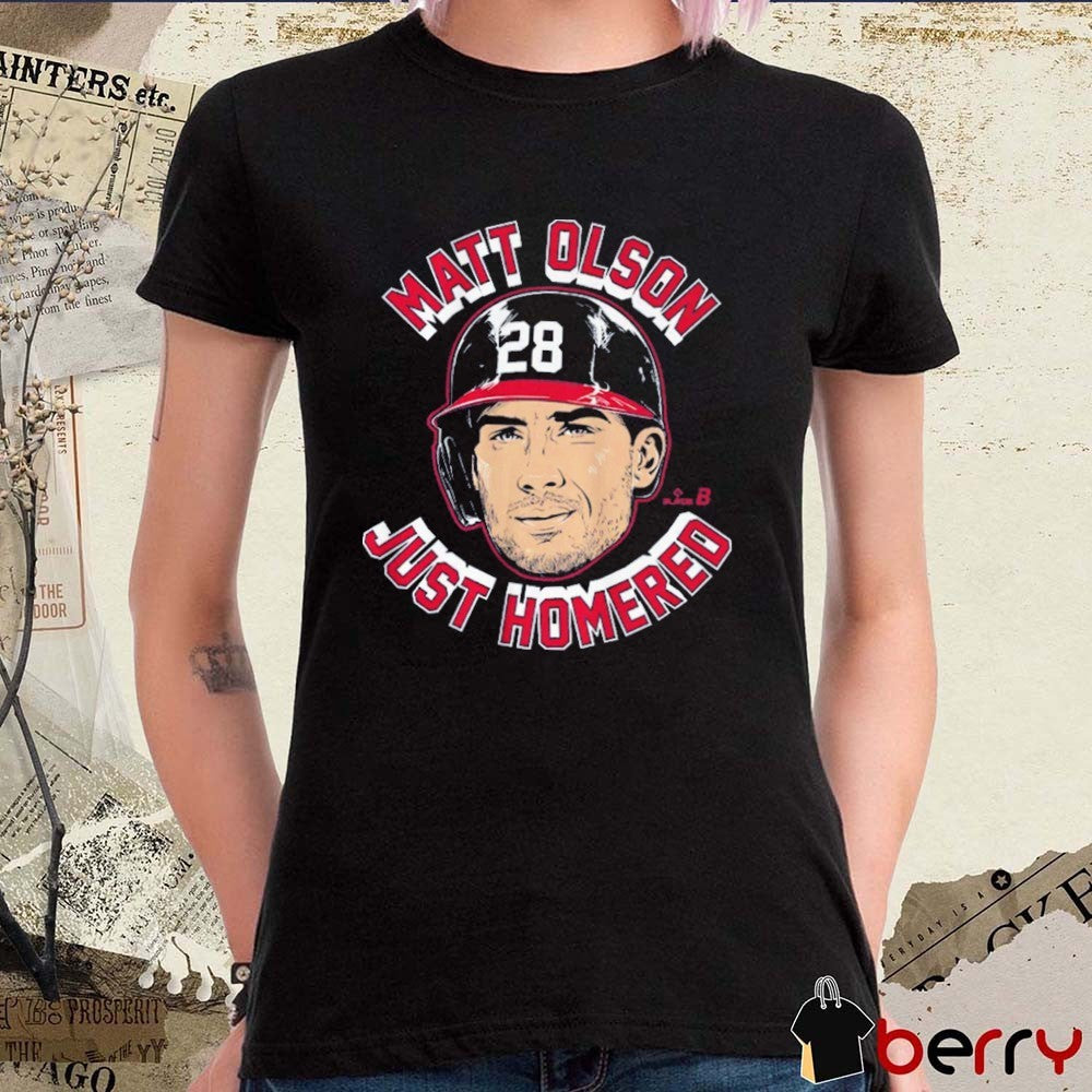 Matt Olson Just Homered Home Run Face Atlanta Braves 2026 MLB t-shirt