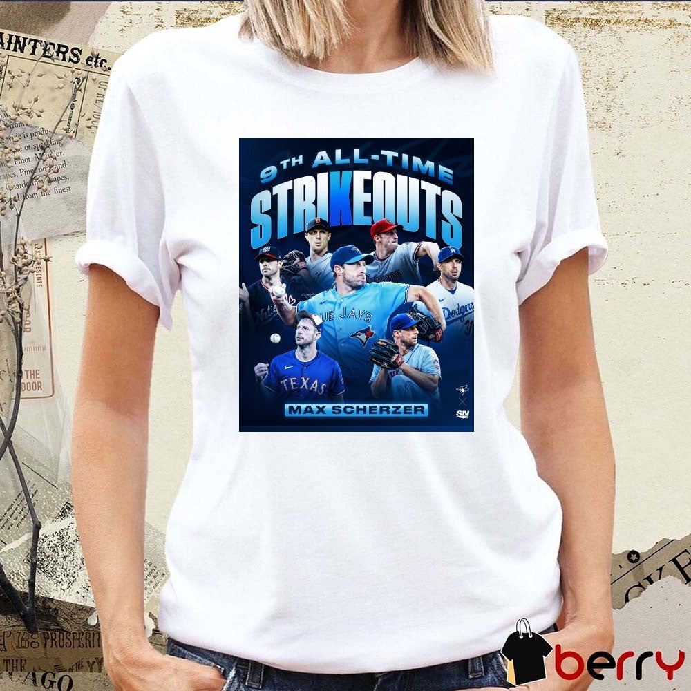 Max Scherzer 9th All-Time Strikeouts Max Moves Up The Ladder MLB Poster t-shirt
