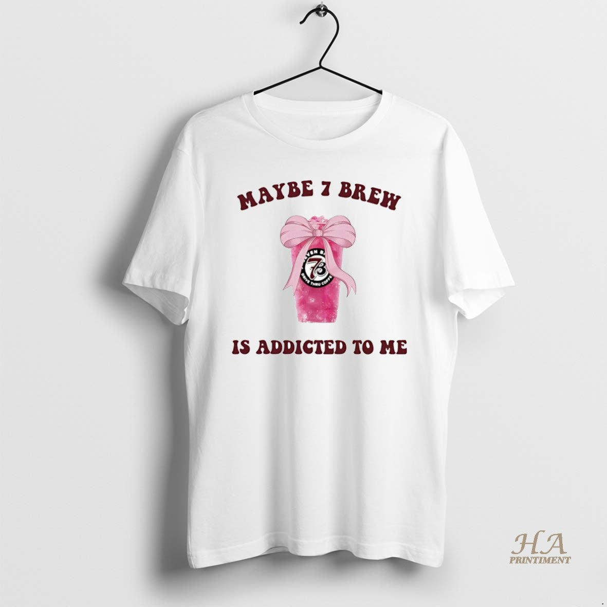 Official Maybe 7 Brew Is Addicted To Me Shirt Hoodie Sweatshirt | PurePodTees.com