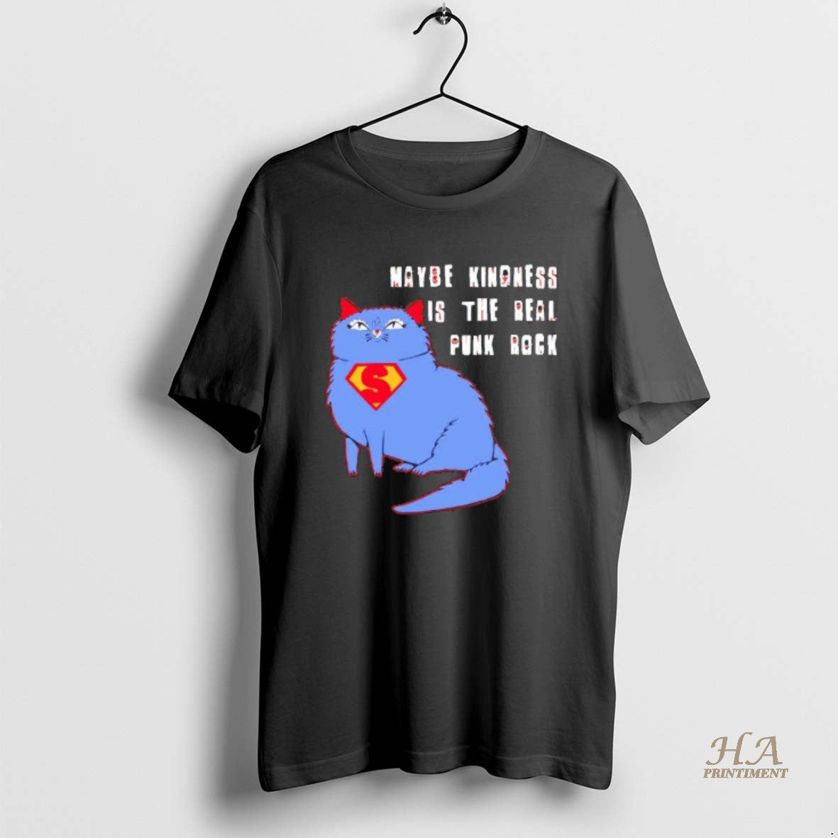 Official Maybe Kindness Is The Real Punk Rock Cat Superman Blackshirt Shirt Hoodie Sweatshirt | PurePodTees.com