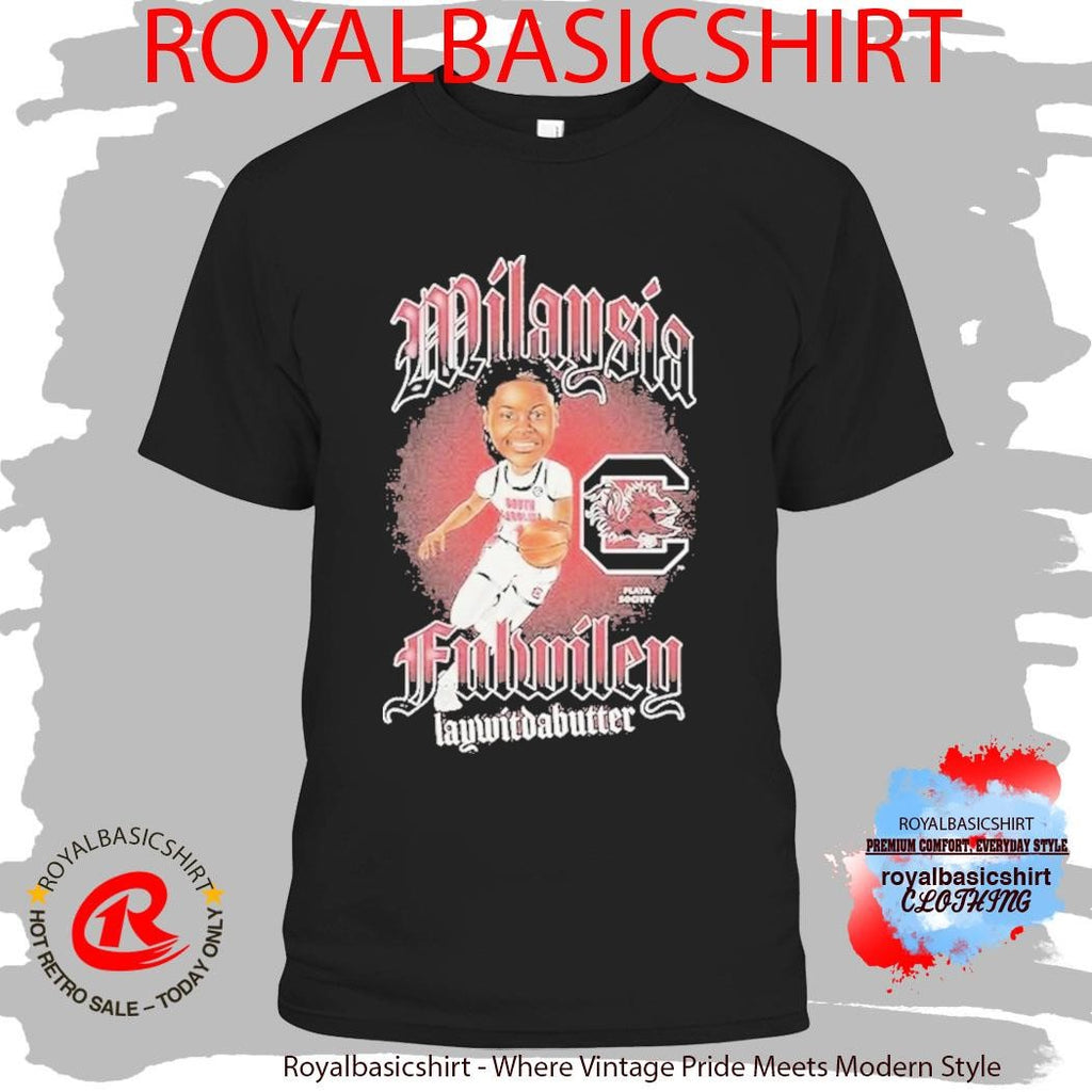 MiLaysia Fulwiley Laywitdabutter South Carolina Gamecocks Play Society WNBA Shirt