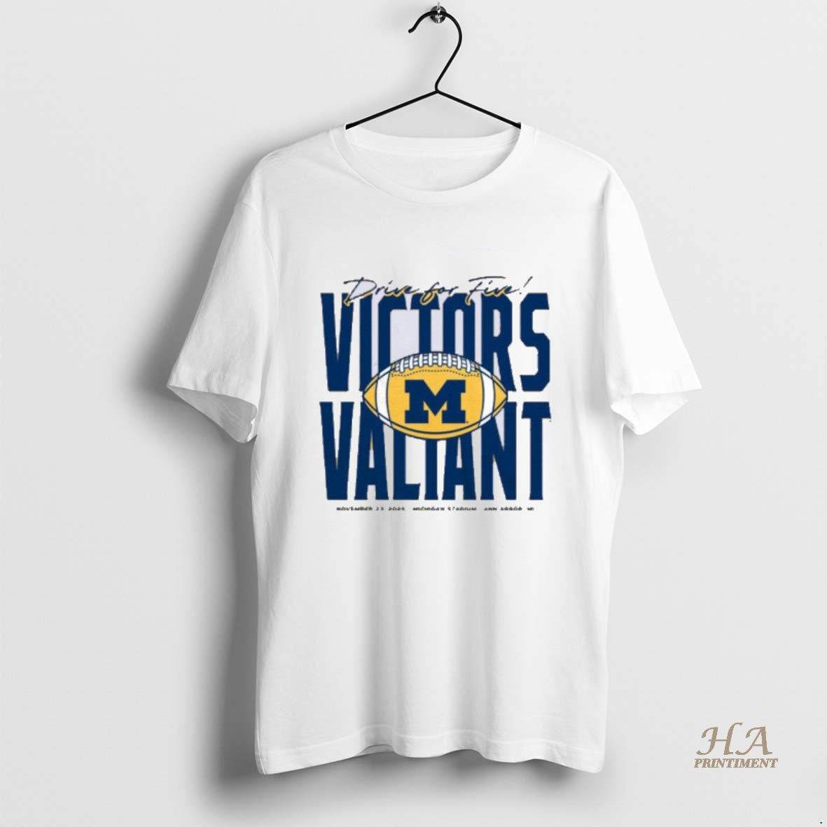 Official Michigan Wolverines Football Drive For Five Victors Valiant Shirt Hoodie Sweatshirt | PurePodTees.com