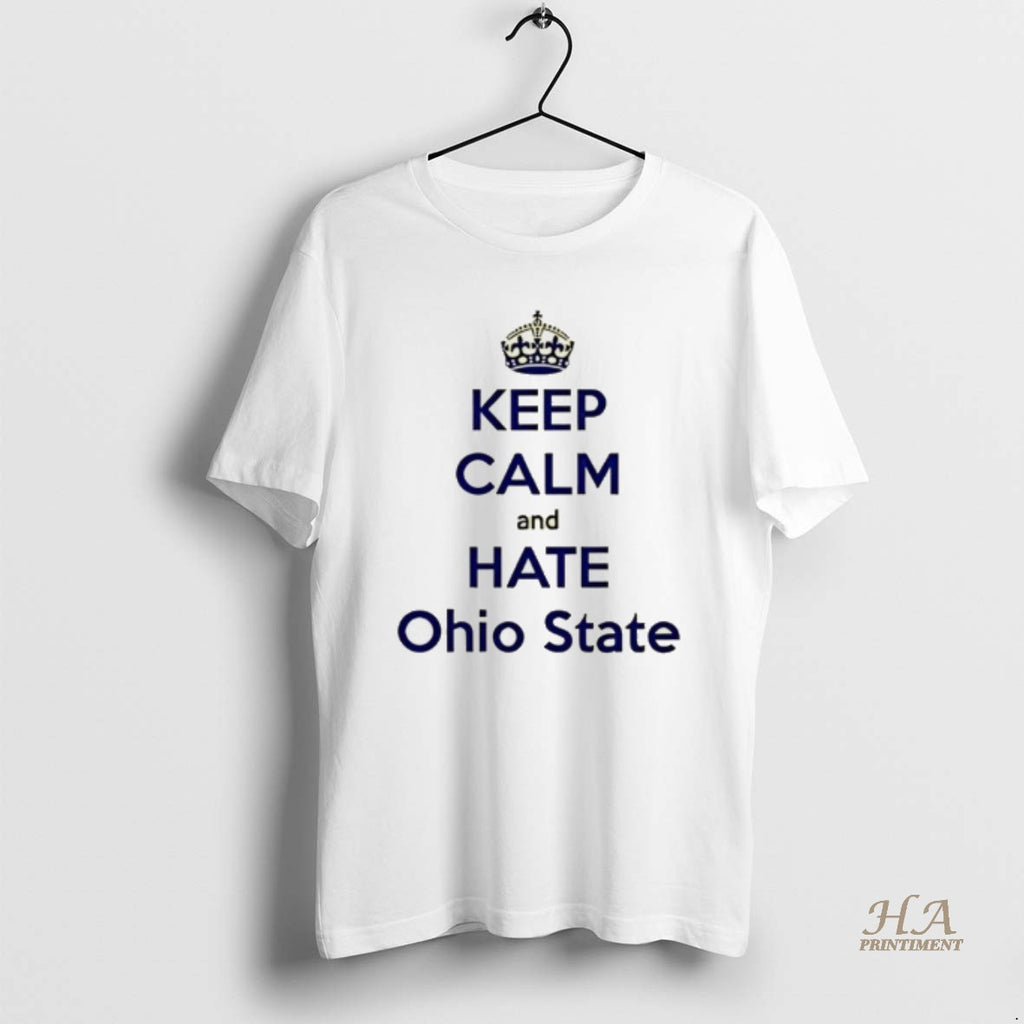 Official Michigan Wolverines Keep Calm And Hate Ohio State Shirt Hoodie Sweatshirt | PurePodTees.com