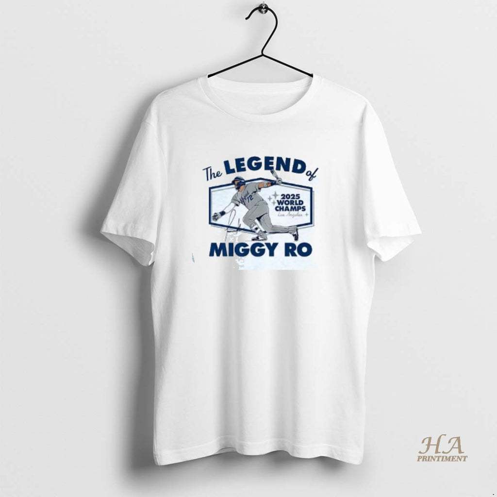 Official Miguel Rojas The Legend Of Miggy Ro La Dodgers World Champs 2025 Shirt Hoodie Sweatshirt | PurePodTees.com