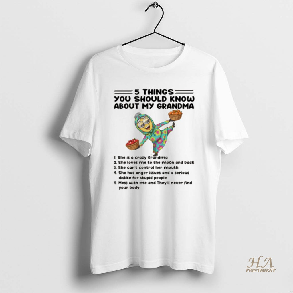 Official Minion 5 Things You Should Know About My Grandma She Is A Crazy Grandma Shirt Hoodie Sweatshirt | PurePodTees.com