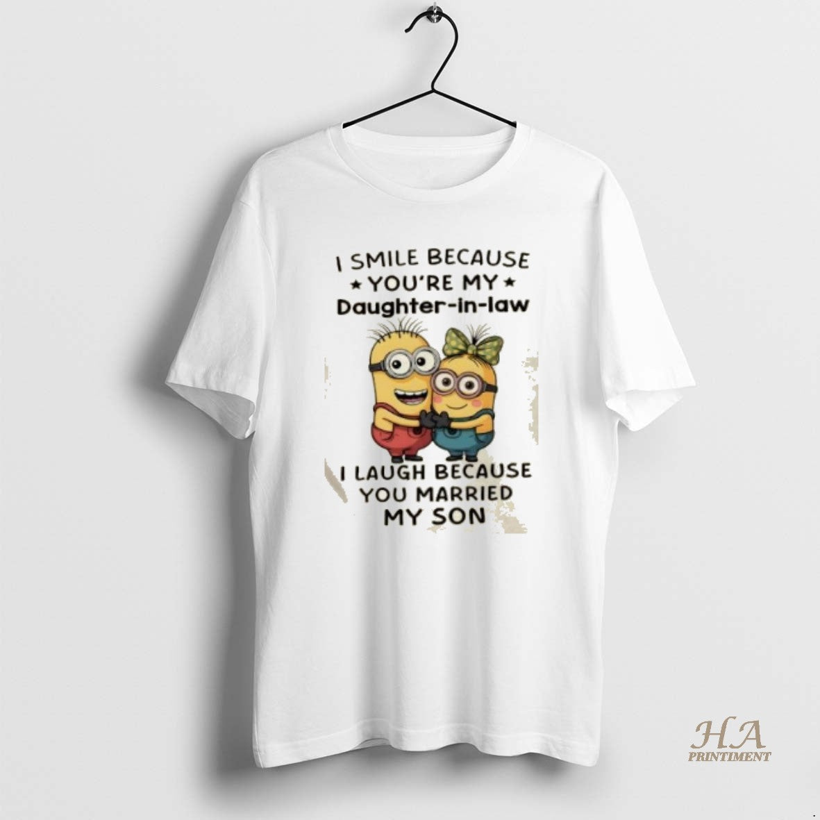 Official Minions I Smile Because Youre My Daughter In Law I Laugh Because You Married Shirt Hoodie Sweatshirt