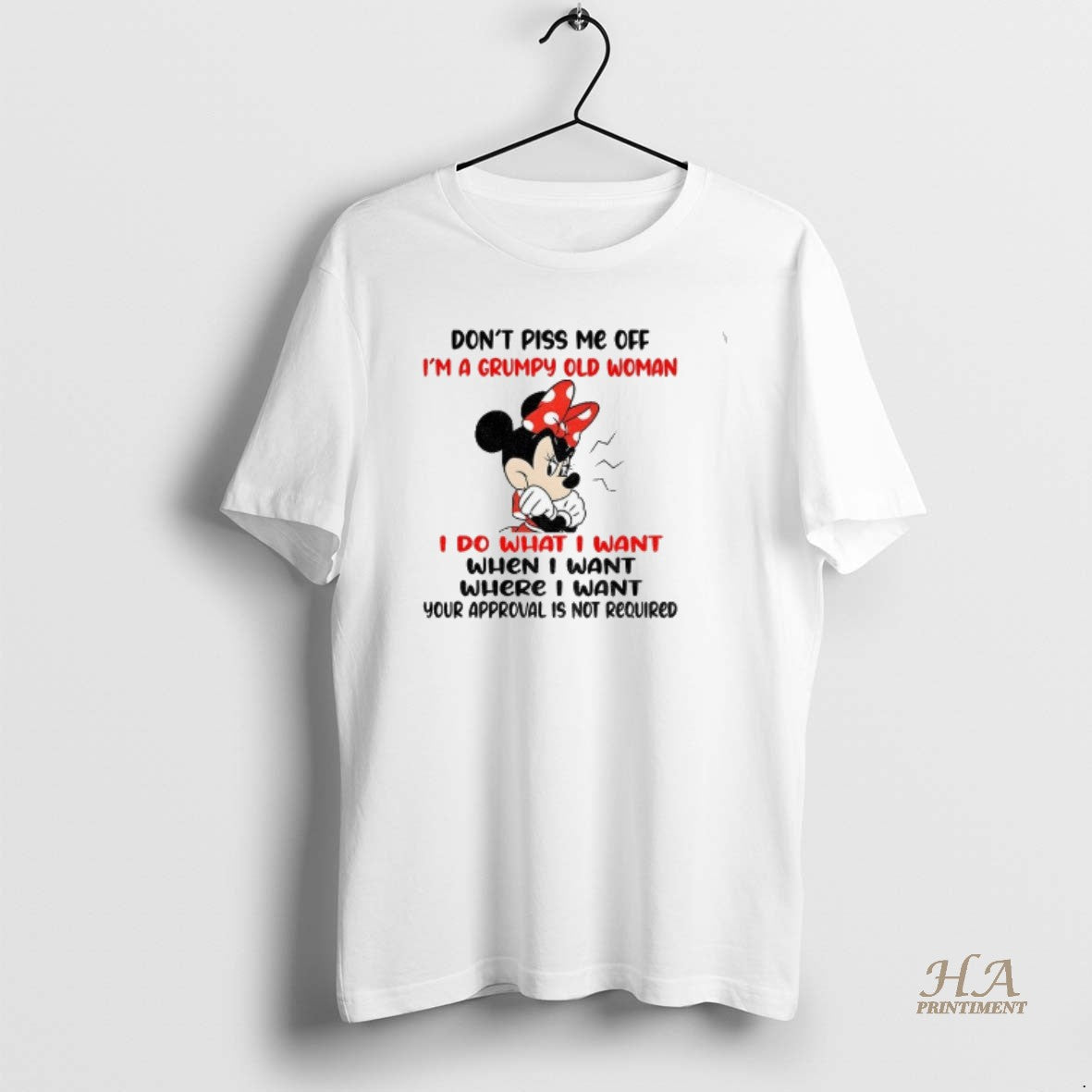 Official Minnie Dont Piss Me Off Im A Grumpy Old Woman I Do What Shirt Hoodie Sweatshirt | PurePodTees.com