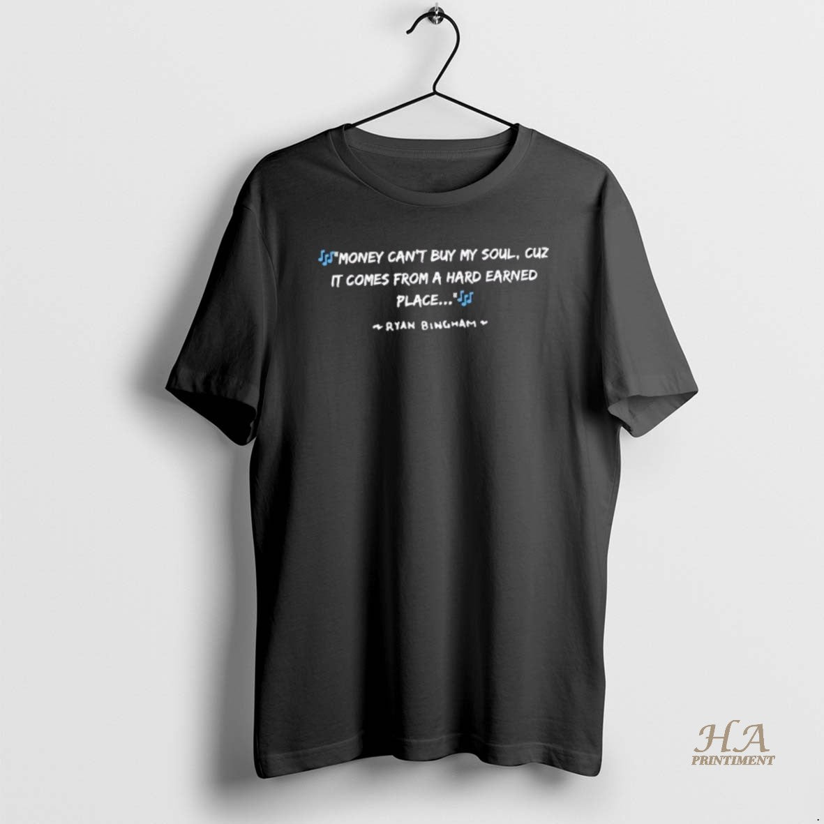 Official Money Cant Buy My Soul Cuz It Comes From A Hard Earned Place Ryan Shirt Hoodie Sweatshirt | PurePodTees.com