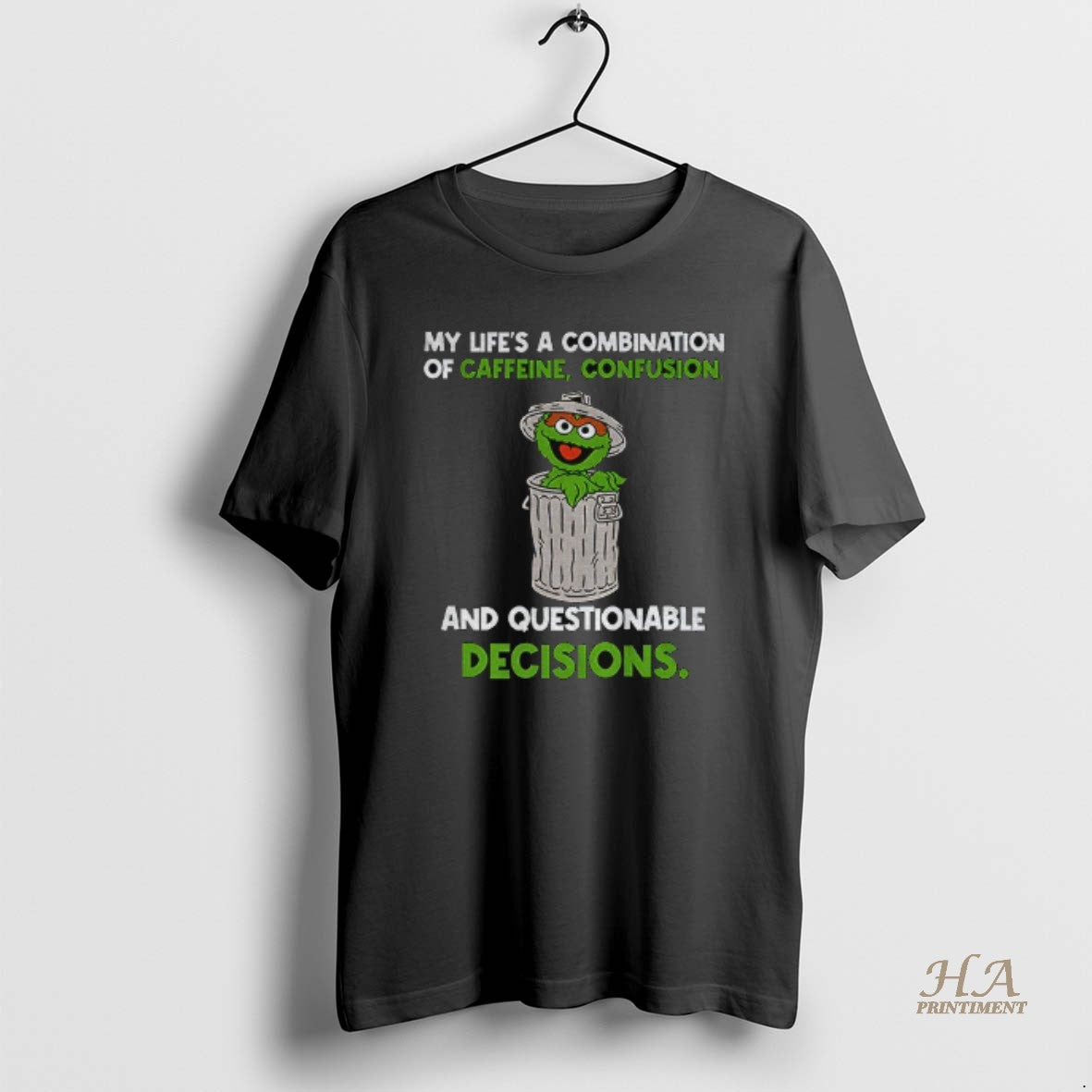 Official Monster Cookies My Lifes A Combination Of Caffeine Confusion And Questionable Decisions Shirt Hoodie Sweatshirt