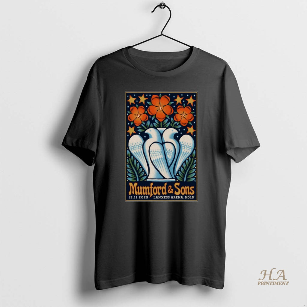 Official Mumford And Sons Lanxess Arena Koln Germany November 12 2025 Shirt Hoodie Sweatshirt | PurePodTees.com