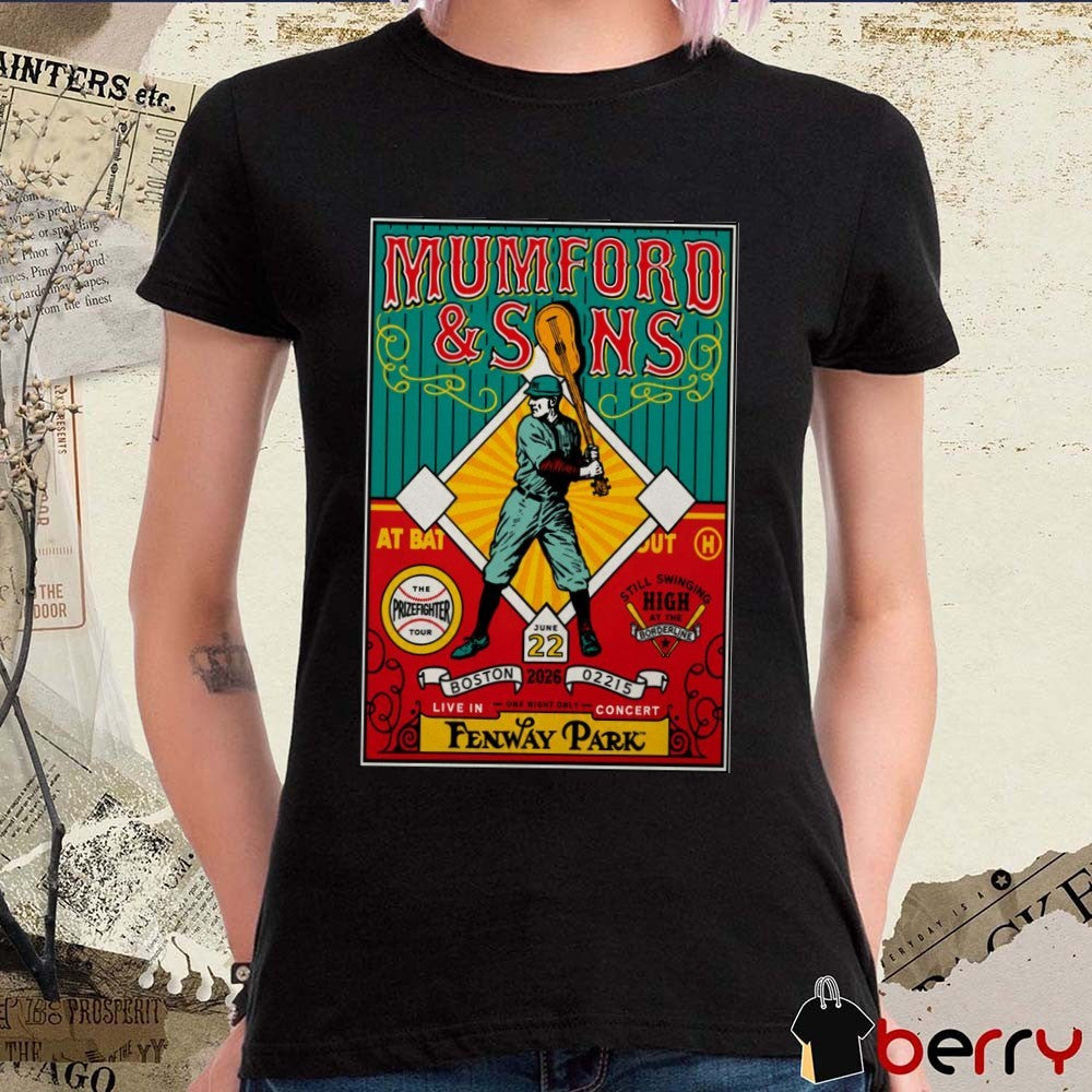 Mumford And Sons The Prize Fighter Tour Live In Concert Fenway Park Boston MA June 22 2026 Poster t-shirt