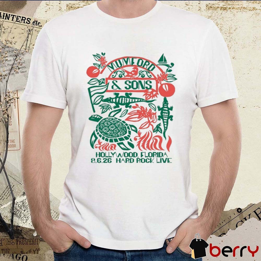 Mumford & Sons Hollywood Florida August 06 2026 Event Show Hard Rock Live t-shirt