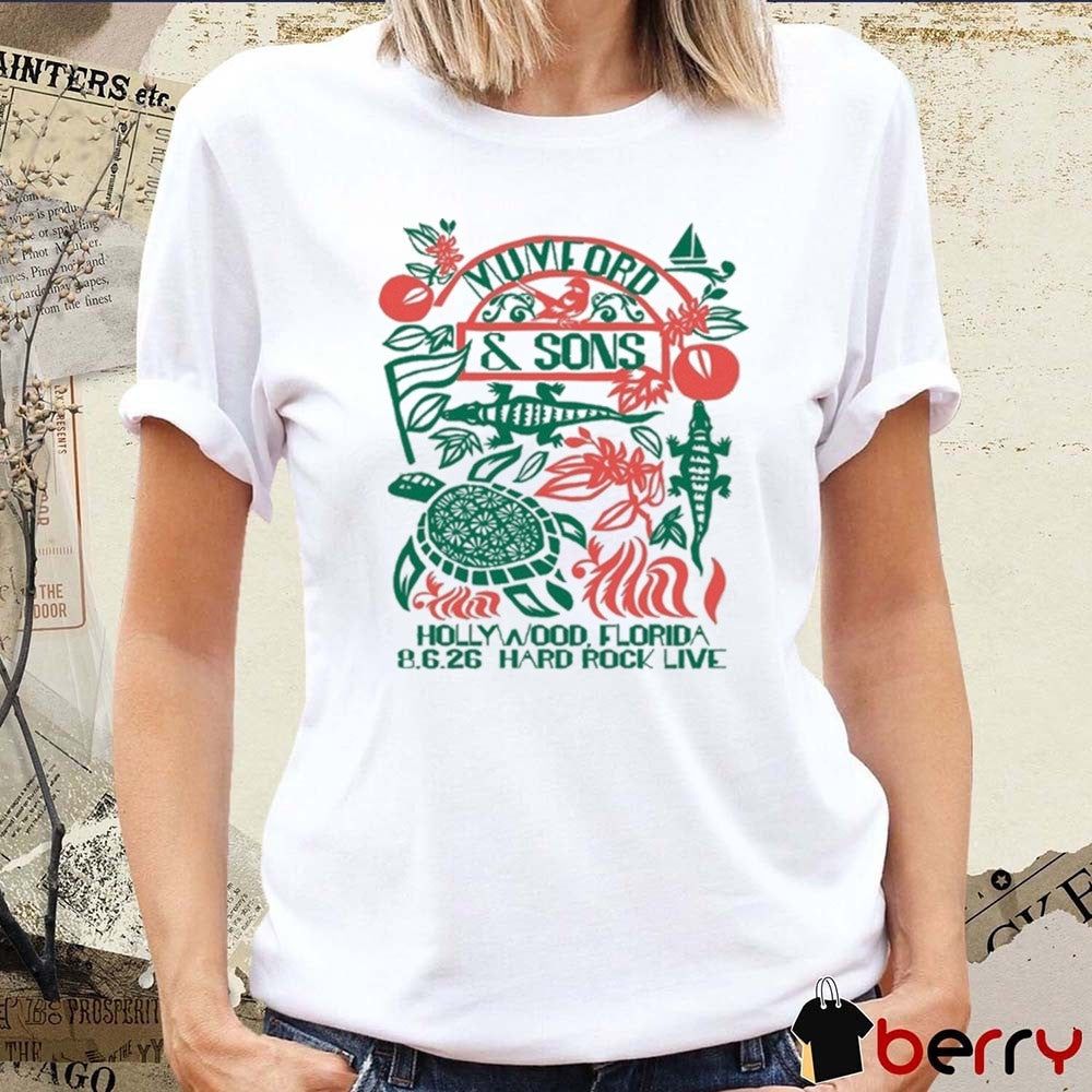 Mumford & Sons Hollywood Florida August 06 2026 Event Show Hard Rock Live t-shirt