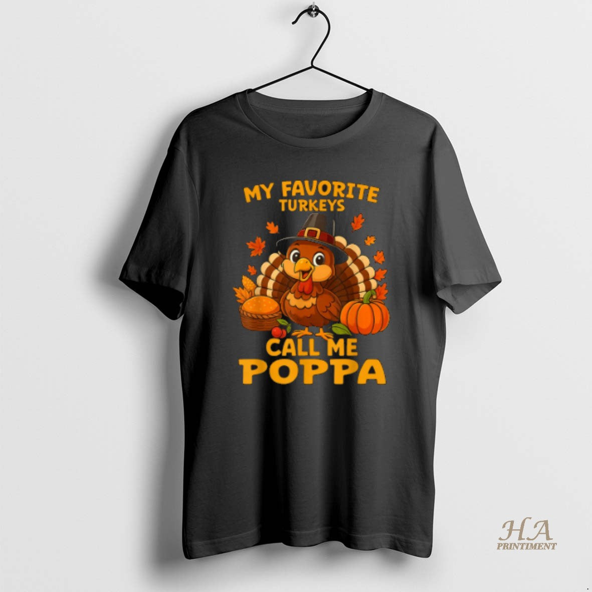 Official My Favorite Turkeys Call Me Poppa Thanksgiving Shirt Hoodie Sweatshirt | PurePodTees.com