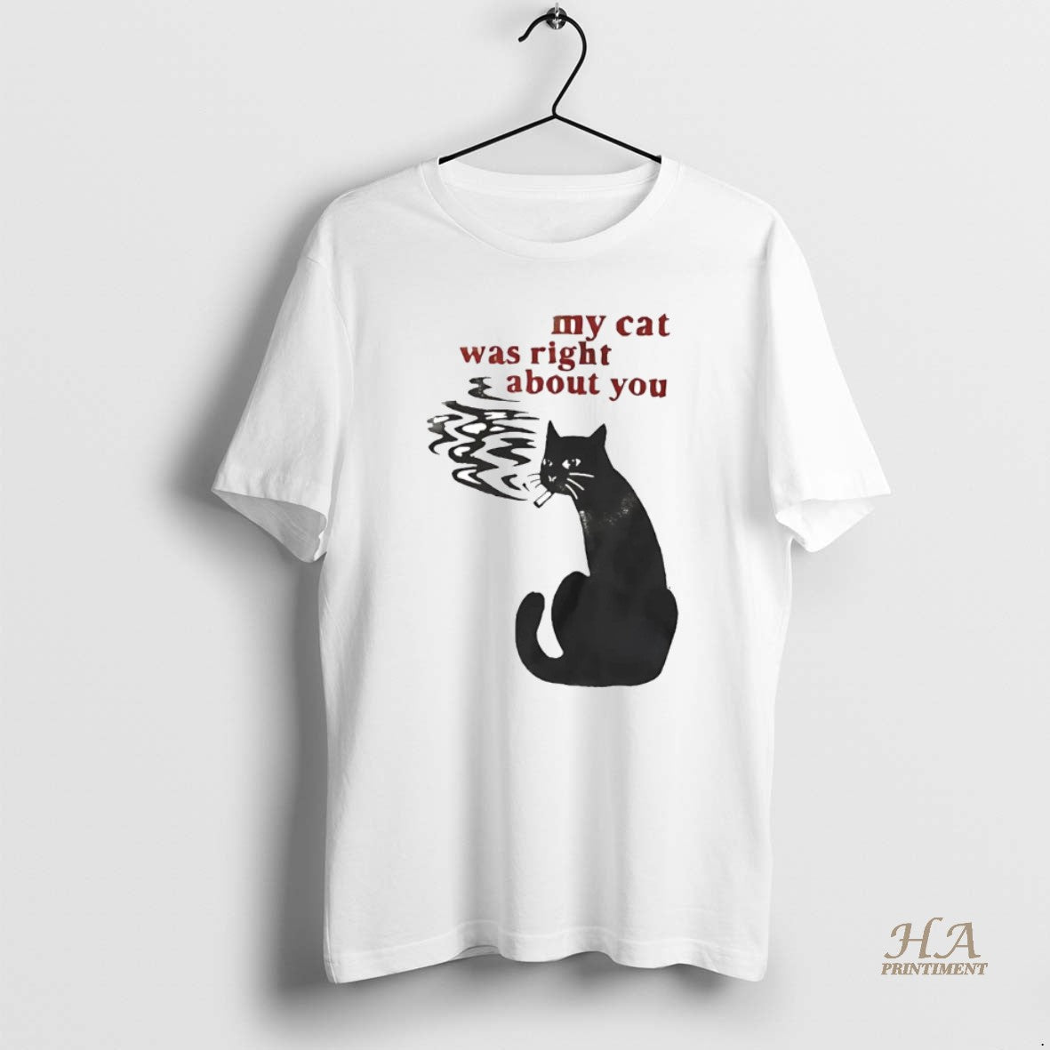 Official My Cat Was Right About You Shirt Hoodie Sweatshirt | PurePodTees.com