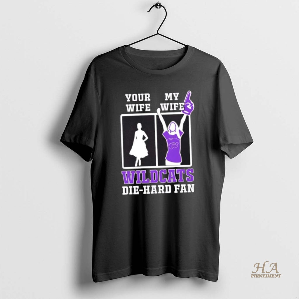 Official My Wife Kansas State Wildcats Football Die Hard Fan Shirt Hoodie Sweatshirt | PurePodTees.com