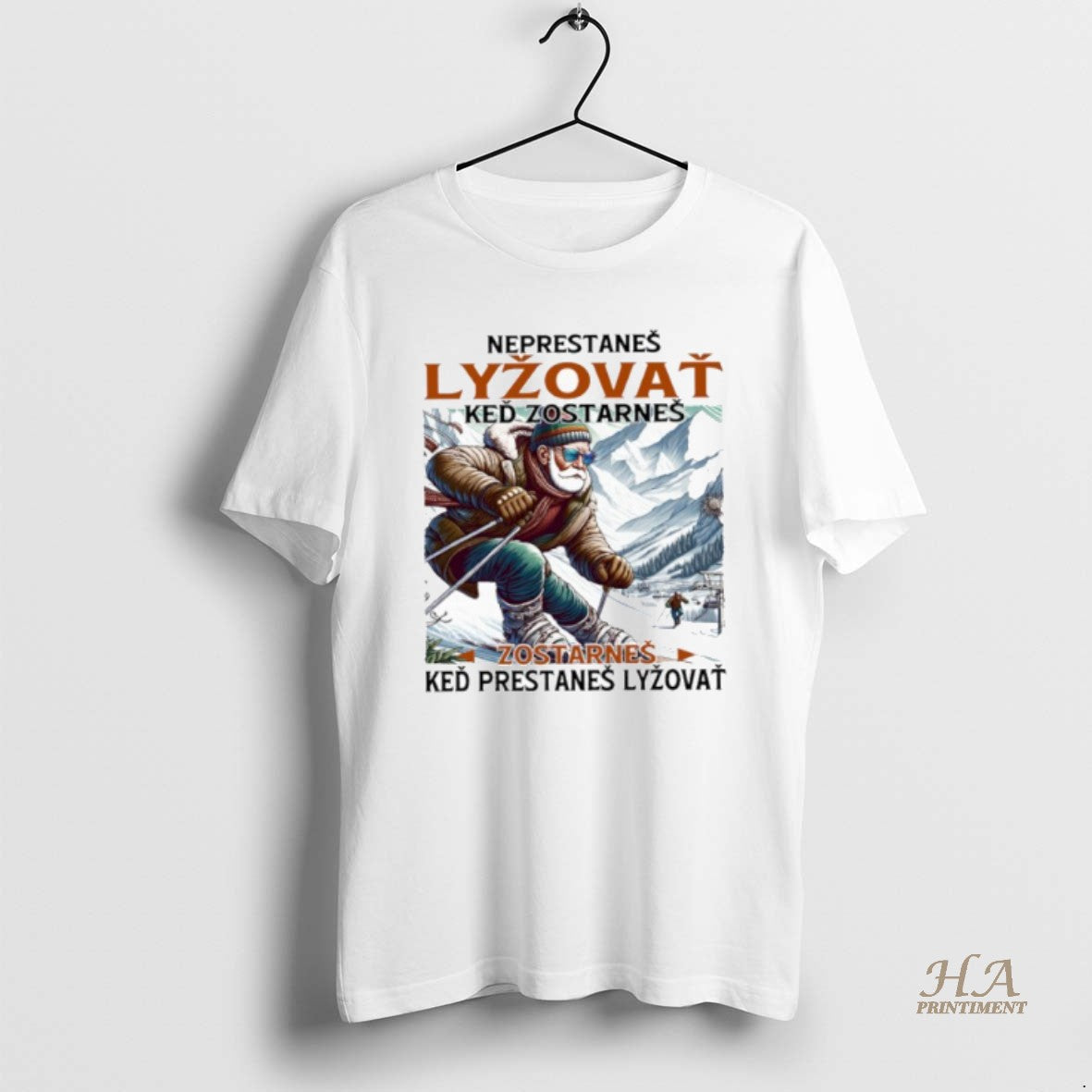 Official Neprestanes Lyzovat Ked Zostarnes Zostarnes Ked Prestanes Lyzovat Shirt Hoodie Sweatshirt | PurePodTees.com