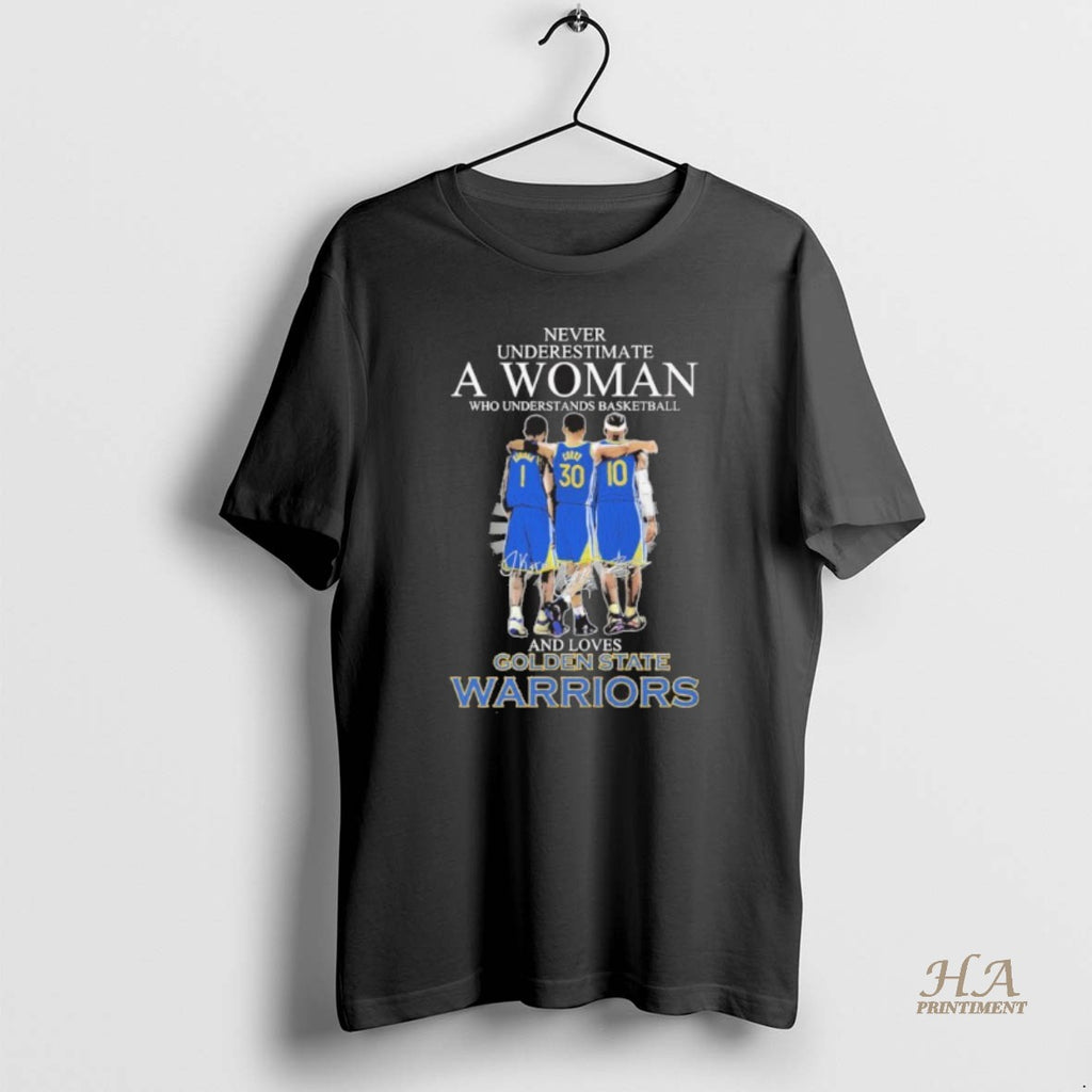 Official Never Underestimate Who Understands Basketball Player Signature And Loves Golden State Warriors Shirt Hoodie...