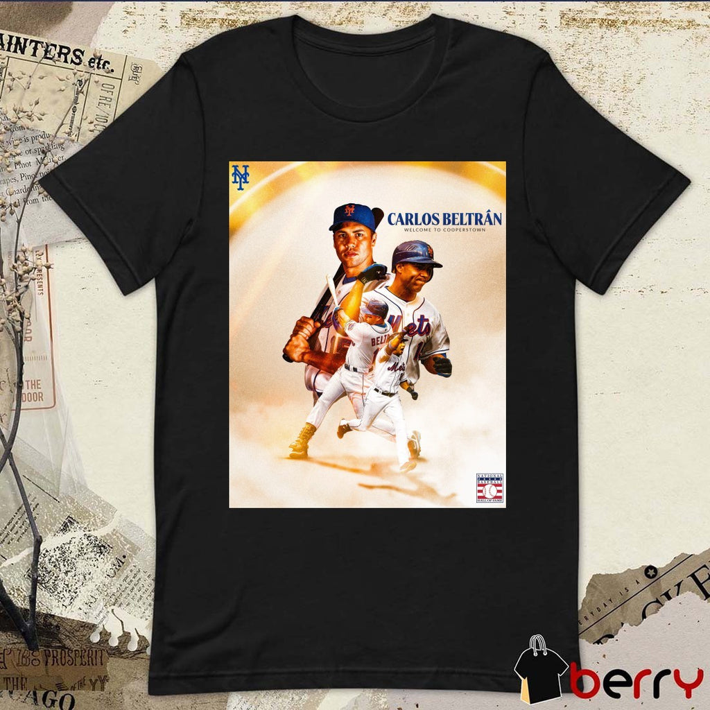 New York Mets Carlos Beltran Welcome To Cooperstown National Baseball Hall of Fame 2026 MLB Poster t-shirt