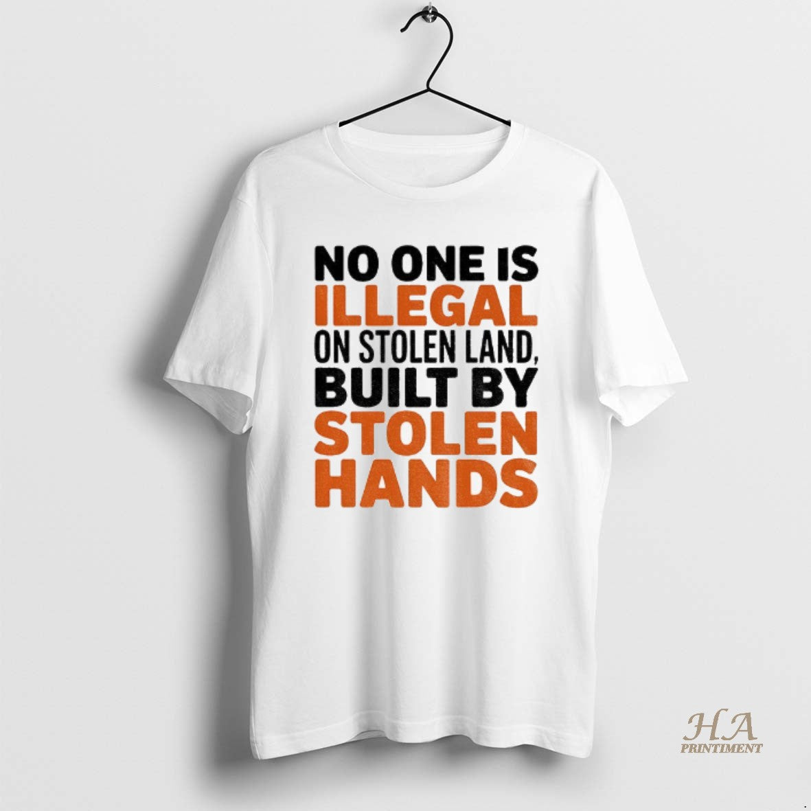Official No One Is Illegal On Stolen Land Built By Stolen Hands Anti Trump Pro Shirt Hoodie Sweatshirt | PurePodTees.com