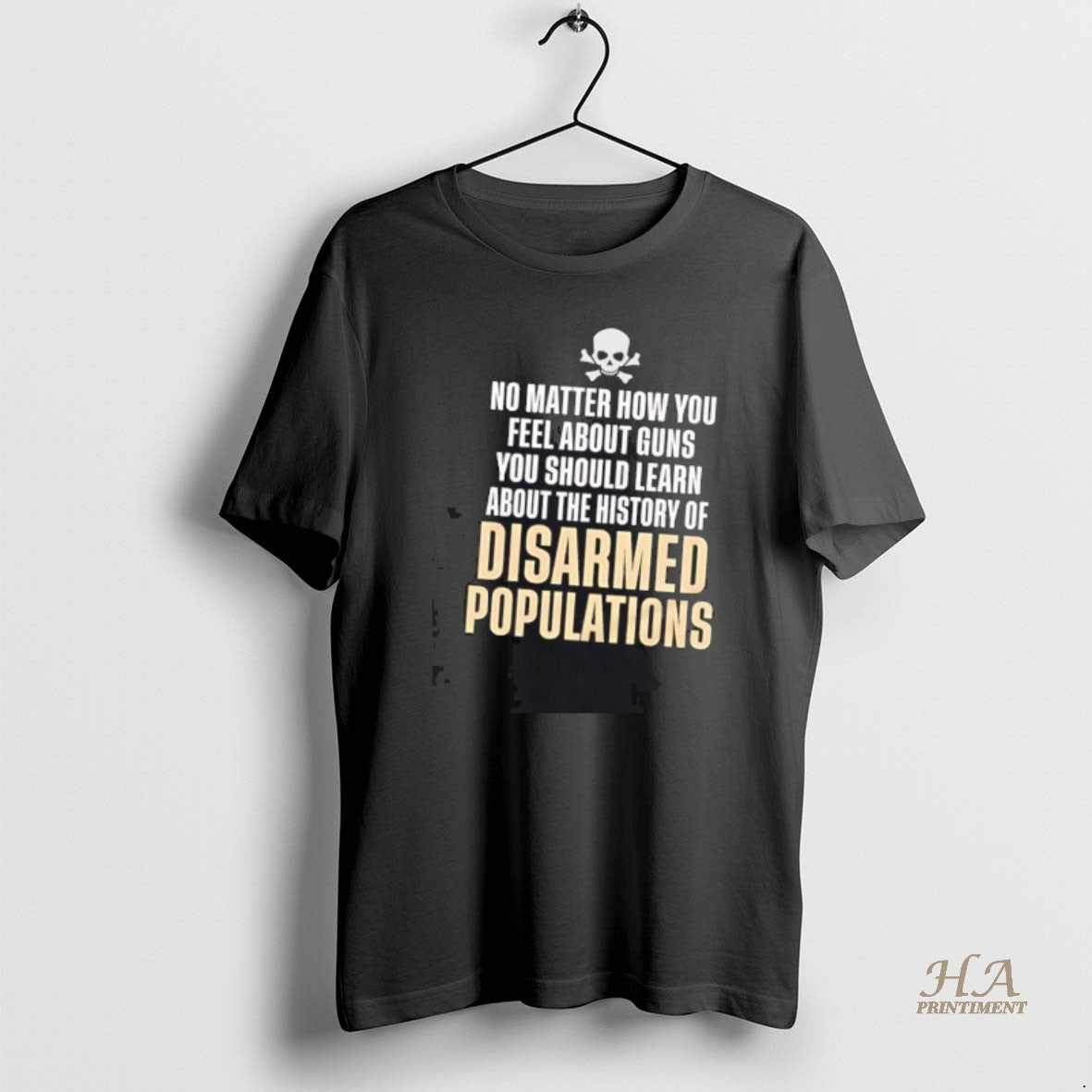 Official No Matter How You Feel About Guns History Of Disarmed Populations Shirt Hoodie Sweatshirt | PurePodTees.com